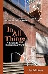 In All Things: A Return to the Drooling Ward