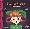 La Catrina: Emotions - Emociones (English and Spanish Edition)