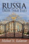 Russia Under Three Tsars