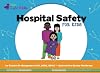 Hospital Safety for Kids (Super Safe Kids)