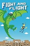 Fight and Flight