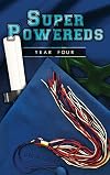 Super Powereds Year 4