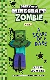 Diary of a Minecraft Zombie: A Scare of A Dare