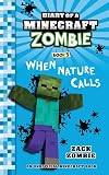 Diary of a Minecraft Zombie: When Nature Calls