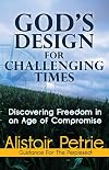God's Design for Challenging Times