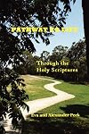 Pathway to Life -- Through the Holy Scriptures