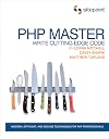 PHP Master: Write Cutting Edge Code