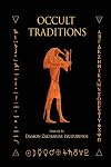 Occult Traditions - Damon Zacharias Lycourinos