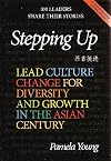 Stepping up : lead culture change for diversity and growth in the Asian century