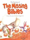 The Mystery of the Missing Bilbies (Albert & Friends)
