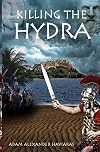 Killing the Hydra: Eagles and Dragons - Book II: Volume 2