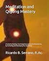 Meditation and Qigong Mastery