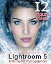 Tony Northrup's Adobe Photoshop Lightroom 5 Video Book: Training for Photographers