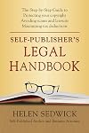 Self-Publisher's Legal Handbook: The Step-by-Step Guide to the Legal Issues of Self-Publishing