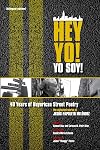 Hey Yo! Yo Soy! 40 Years of Nuyorican Street Poetry, A Bilingual Edition