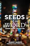 Seeds of the Word: Finding God in the Culture