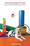 Animal Assisted Therapy: Techniques and Exercices for Dog Assisted Interventions.