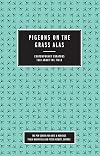 Pigeons on the Grass Alas: Contemporary Curators Talk about the Field