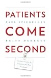 Patients Come Second: Leading Change by Changing the Way You Lead