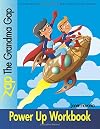 Zap The Grandma Gap: Power Up Workbook
