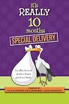 It's Really 10 Months Special Delivery