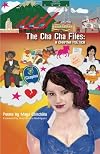 The Cha Cha Files:: A Chapina Poética
