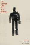 Our Secret Life in the Movies