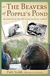 The Beavers of Popple's Pond: Sketches from the Life of an Honorary Rodent