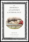 The Morbid Anatomy Anthology
