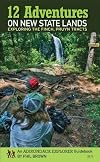 12 Adventures on New State Lands: Exploring the Finch, Pruyn Tracts