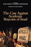 The Case Against Academic Boycotts of Israel