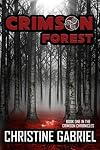 Crimson Forest (The Crimson Chronicles) (Volume 1)