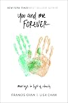 You and Me Forever: Marriage in Light of Eternity