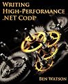 Writing High-Performance .NET Code
