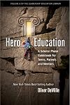Hero Education: A Scholar Phase Guidebook for Teens, Parents and Mentors