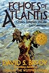 Echoes of Atlantis: Crones, Templars and the Lost Continent