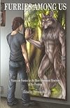 Furries Among Us: Essays on Furries by the Most Prominent Members of the Fandom