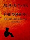 Phenomena: The Lost and Forgotten Children