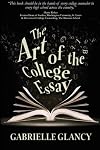 The Art of the College Essay