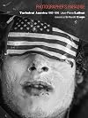 Photographer's Paradise: Turbulent America 1960-1990