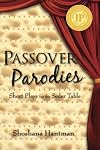 Passover Parodies: Short Plays for the Seder Table