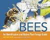 Bees: An Identification and Native Plant Forage Guide
