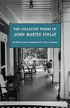 "Dense Poems and Socratic Light": The Poetry of John Martin Finlay (1941-1991)