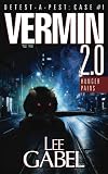 Vermin 2.0: Hunger Pains