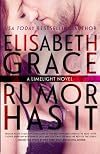 Rumor Has It (Limelight, #1)