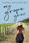 My Grape Year (The Grape Series Book 1)