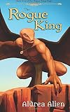 The Rogue King (The Rogue King Saga) (Volume 1)