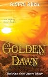 Golden Dawn (Unborn Trilogy, #1)