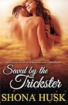 Saved by the Trickster