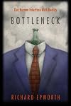 Bottleneck - Our human interface with reality: The disturbing and exciting implications of its true nature